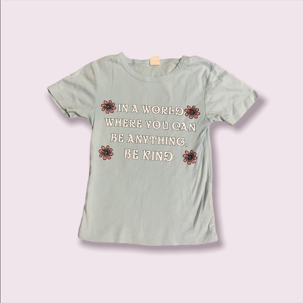 Urban outfitters blue tee! “In a world you can be anything be kind”